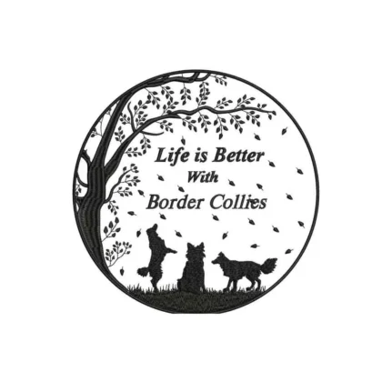 Life Is Better With Border Collie